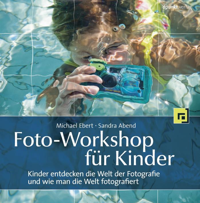 Titelseite des Fotobuchs Foto-Workshop für Kinder